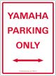 Panneau 'YAMAHA PARKING ONLY', rouge/blanc, env. 22x32cm