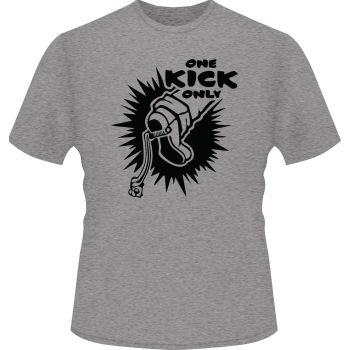 T-Shirt »One Kick Only« , Size M - XXL, colour: sports grey with black print, 100% cotton (180g/m²)